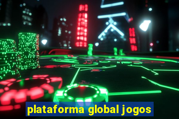 plataforma global jogos